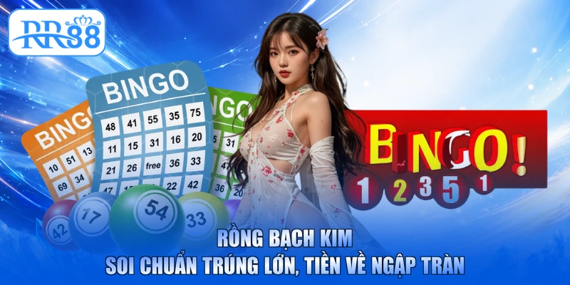 Rồng Bạch Kim – Soi Chuẩn Trúng Lớn, Tiền Về Ngập Tràn